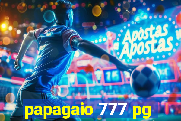 papagaio 777 pg